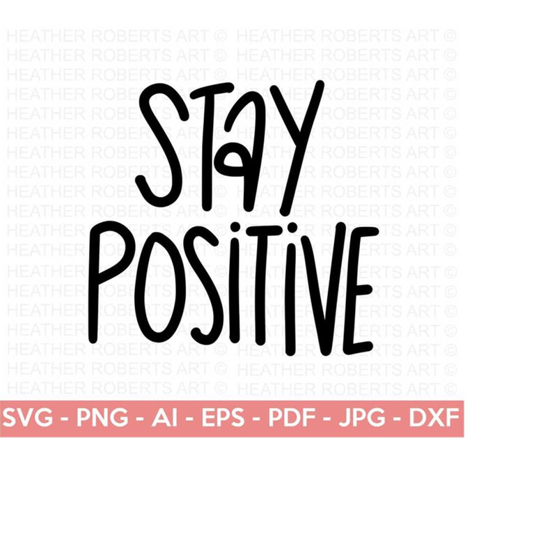 MR-251020231408-stay-positive-svg-happiness-svg-self-love-self-care-image-1.jpg