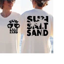 sun salt sand svg | sun salt sand png | beach svg | beach png | summer svg | summer png | summer vibes | beach vibes | spring break 2023