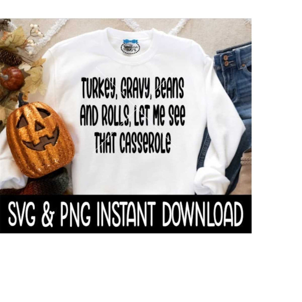 25102023142122-thanksgiving-svg-turkey-gravy-beans-and-rolls-let-me-see-that-image-1.jpg