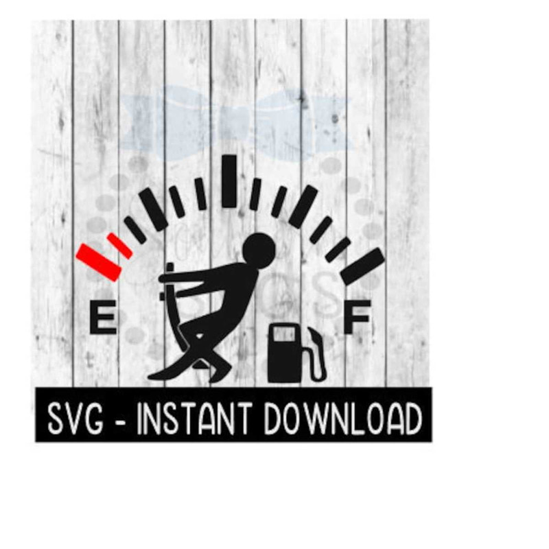 25102023142130-gas-gauge-empty-full-svg-funny-svg-car-decal-svg-instant-image-1.jpg