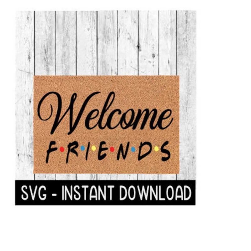 25102023142133-door-mat-svg-funny-doormat-svg-welcome-friends-font-svg-image-1.jpg