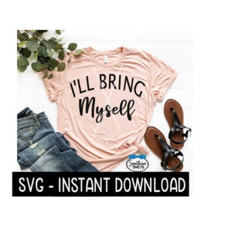 25102023142159-ill-bring-myself-svg-funny-wine-tee-shirt-svg-file-image-1.jpg