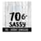 25102023142237-70-and-sassy-svg-70th-birthday-svg-files-instant-download-image-1.jpg