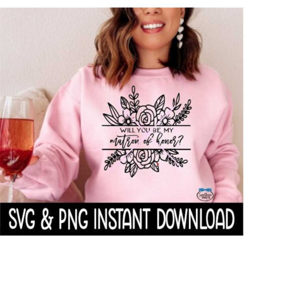 25102023142441-will-you-be-my-matron-of-honor-floral-bridal-party-svg-image-1.jpg