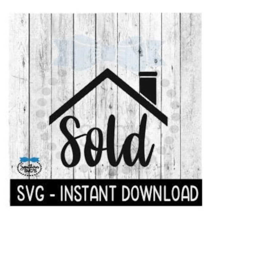 25102023143117-sold-svg-realtor-svg-files-real-estate-svg-instant-image-1.jpg