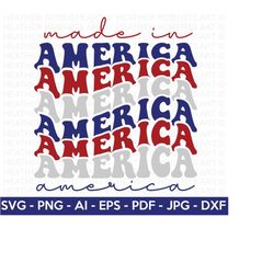 made in america svg, 4th of july svg, july 4th svg, fourth of july svg, independence day shirt, cut file cricut, silhouette