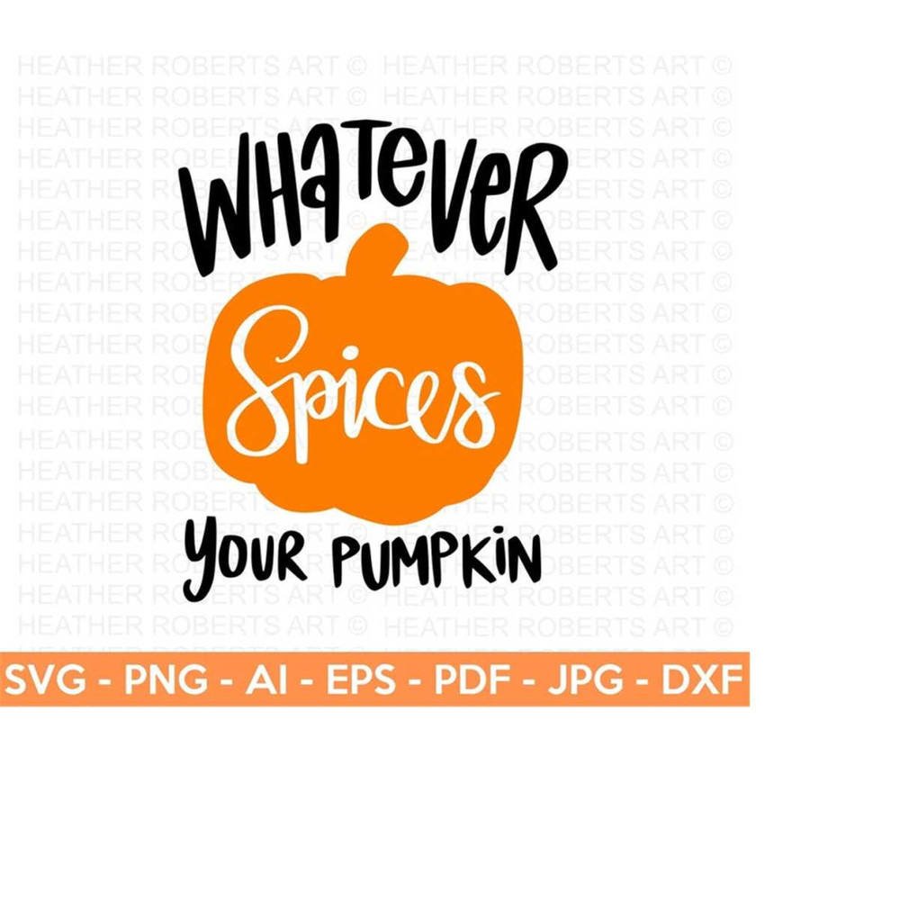 25102023143252-whatever-spices-your-pumpkin-svg-pumpkin-spice-svg-fall-svg-image-1.jpg