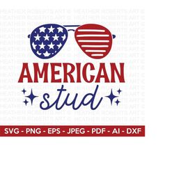 american stud svg, 4th of july svg, july 4th svg, fourth of july svg, usa flag svg, independence day shirt, cut file cricut, silhouette