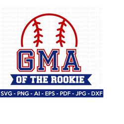 custom order | gma of the rookie | baseball birthday svg, birthday svg, family birthday shirt svg, rookie of the year ,cut files cricut