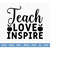25102023145816-teach-love-inspire-svg-teacher-svgback-to-school-svgschool-image-1.jpg