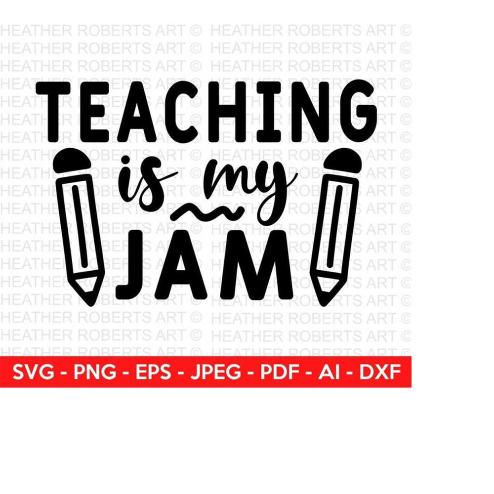 2510202315040-teaching-is-my-jam-svgteacher-svg-back-to-school-svg-school-image-1.jpg