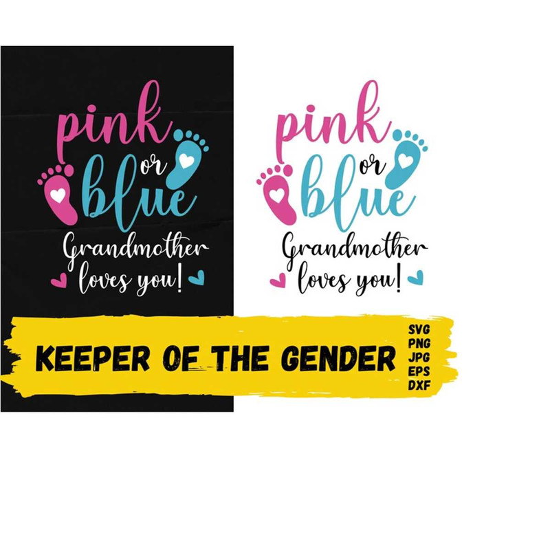 2510202315341-pink-or-blue-grandmother-loves-you-svg-boy-or-girl-svg-image-1.jpg