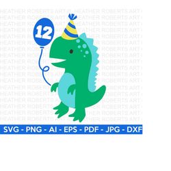 12th dinosaur birthday svg, cute dinosaur svg, t-rex svg, dino svg, little boy svg, boy shirt svg, dinosaur birthday, cut file cricut