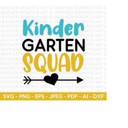 kindergarten squad svg, back to school svg, grade level crew shirt svg, school squad , school shirt svg, kid shirt svg, cut file cricut