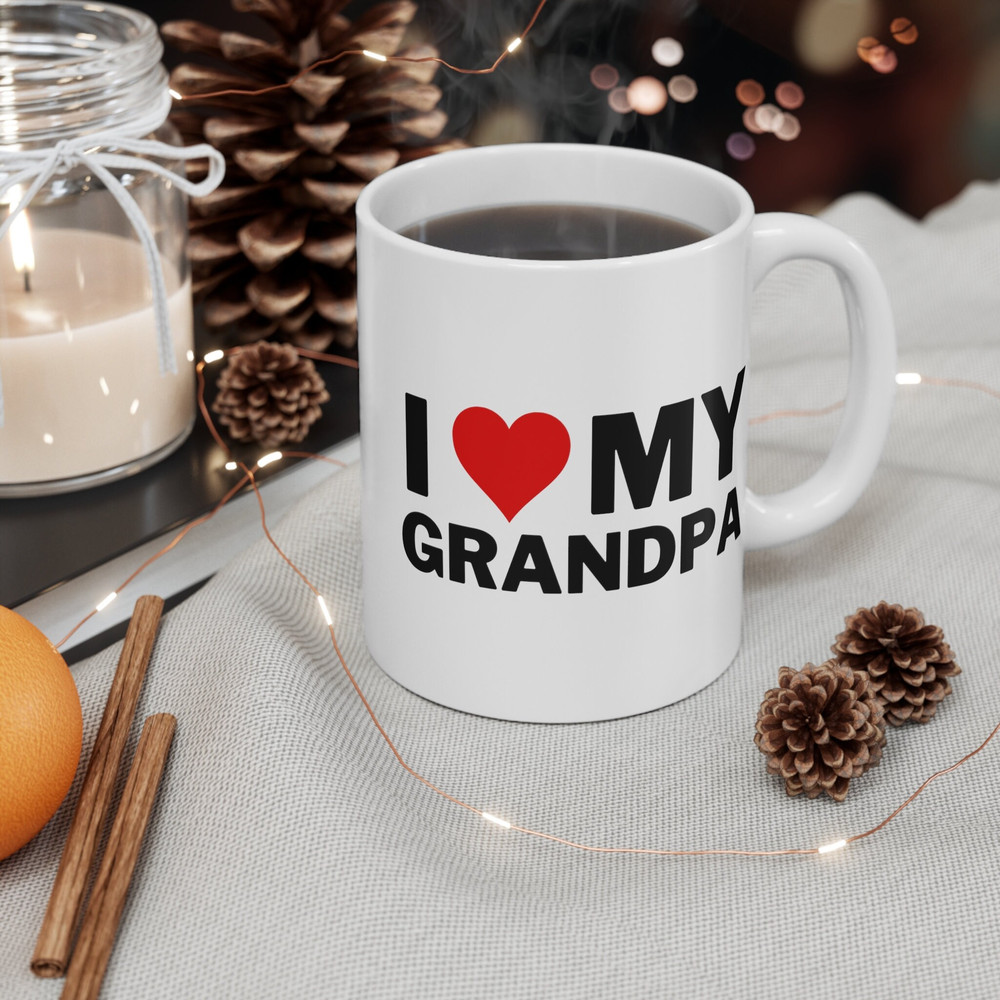 I Love My Grandpa Mug, Grandpa Gift Idea, Grandpa Coffee Mug, Grandpa Mug, I Love My Grandpa, Grandpa Birthday Gift, Grandpa Christmas Gift - 3.jpg