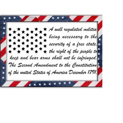 2nd amendment svg, 2nd amendment american flag svg, second amendment svg cut file, png clip art