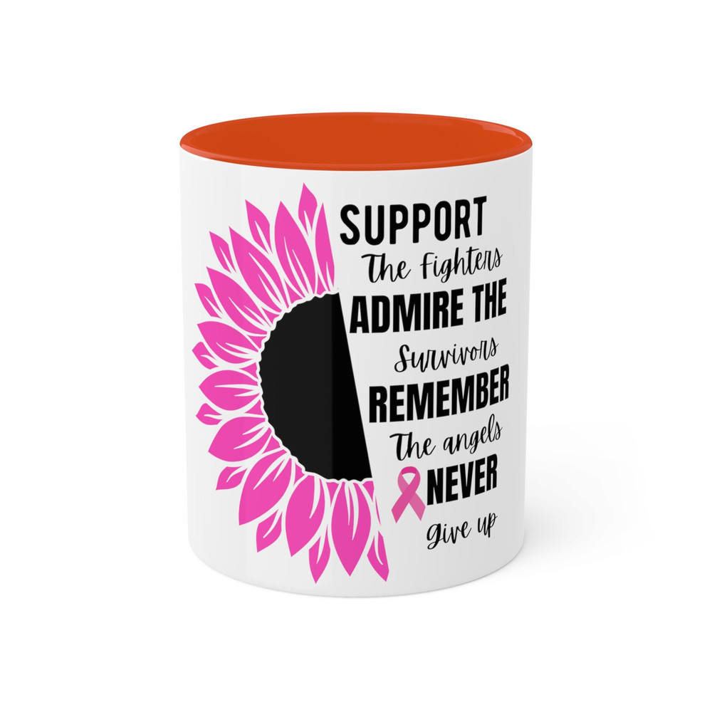 Support The Fighters Mug, Admire The Survivors Mug, Remember The Angels Mug, Breast Cancer Mug, Pink Ribbon Mug, Breast Cancer Awareness Mug - 6.jpg