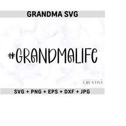 grandma svg, best grandma ever svg, grandma shirt svg, grandmother svg, grandma heart svg, grandma png best mom ever svg blessed grandma svg