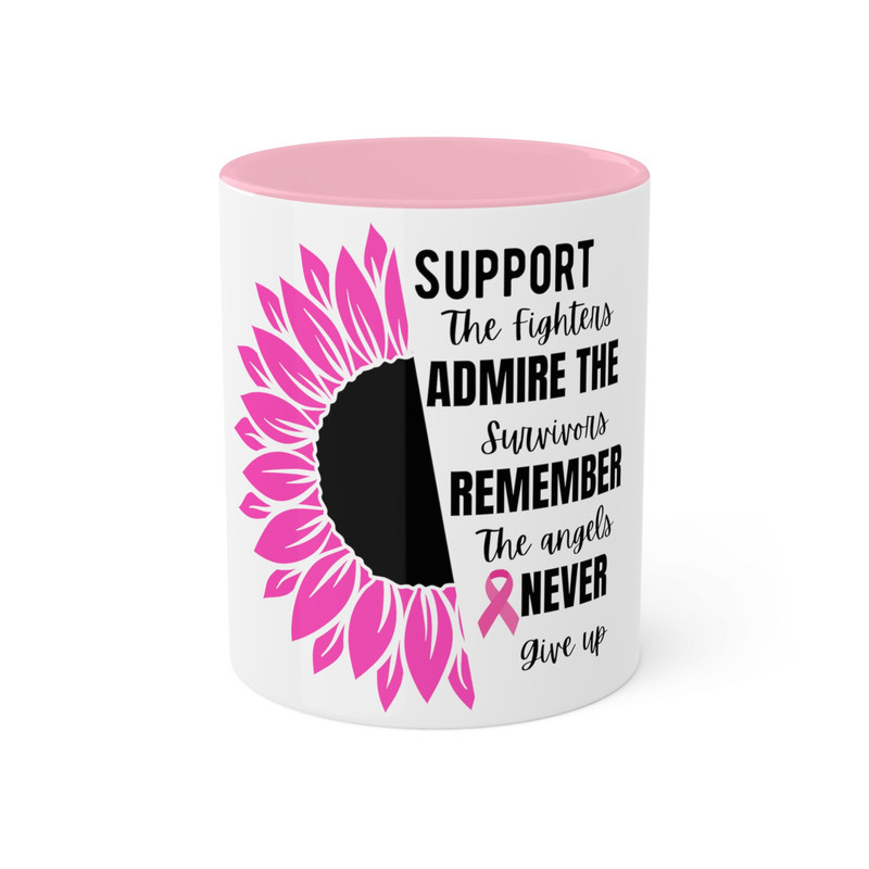 Support The Fighters Mug, Admire The Survivors Mug, Remember The Angels Mug, Breast Cancer Mug, Pink Ribbon Mug, Breast Cancer Awareness Mug - 7.jpg