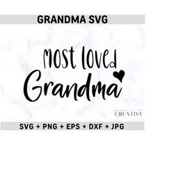 grandma svg, best grandma ever svg, grandma shirt svg, grandmother svg, grandma png best mom ever svg,grandma heart svg, blessed grandma svg