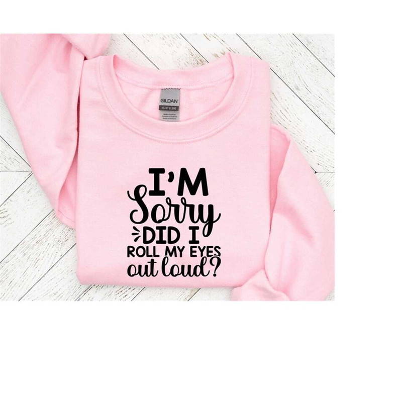 251020231599-im-sorry-did-i-roll-my-eyes-out-loud-sarcastic-svg-image-1.jpg