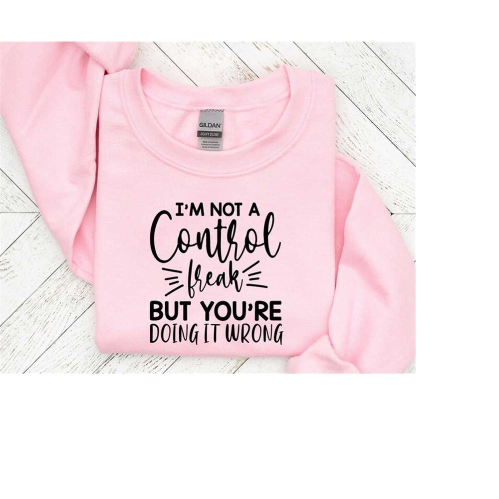 2510202315919-im-not-a-control-freak-but-youre-doing-it-wrong-image-1.jpg