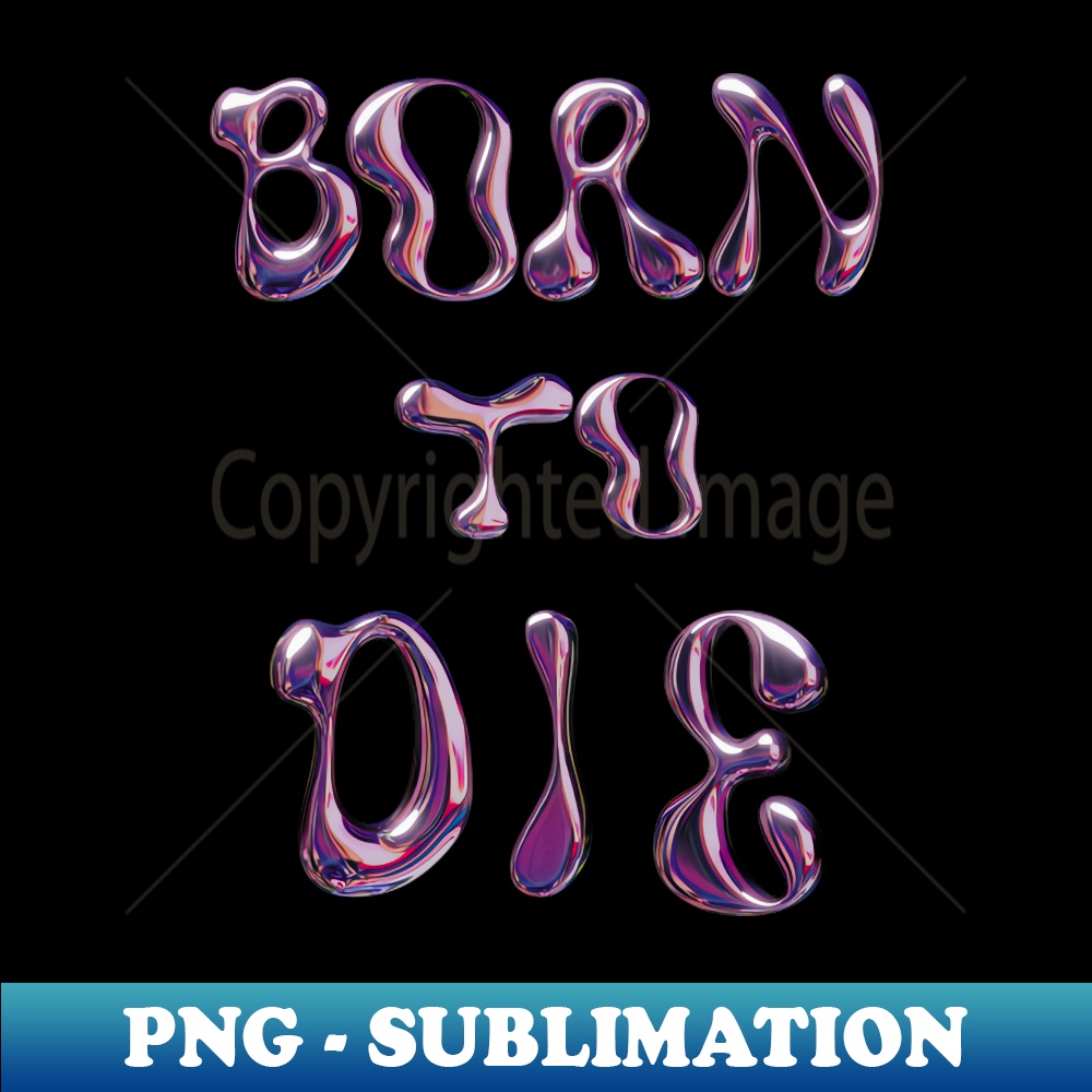 VW-20231025-1251_Born to Die Chrome 4752.jpg