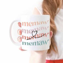 memaw mug, memaw gifts, birthday gift for memaw