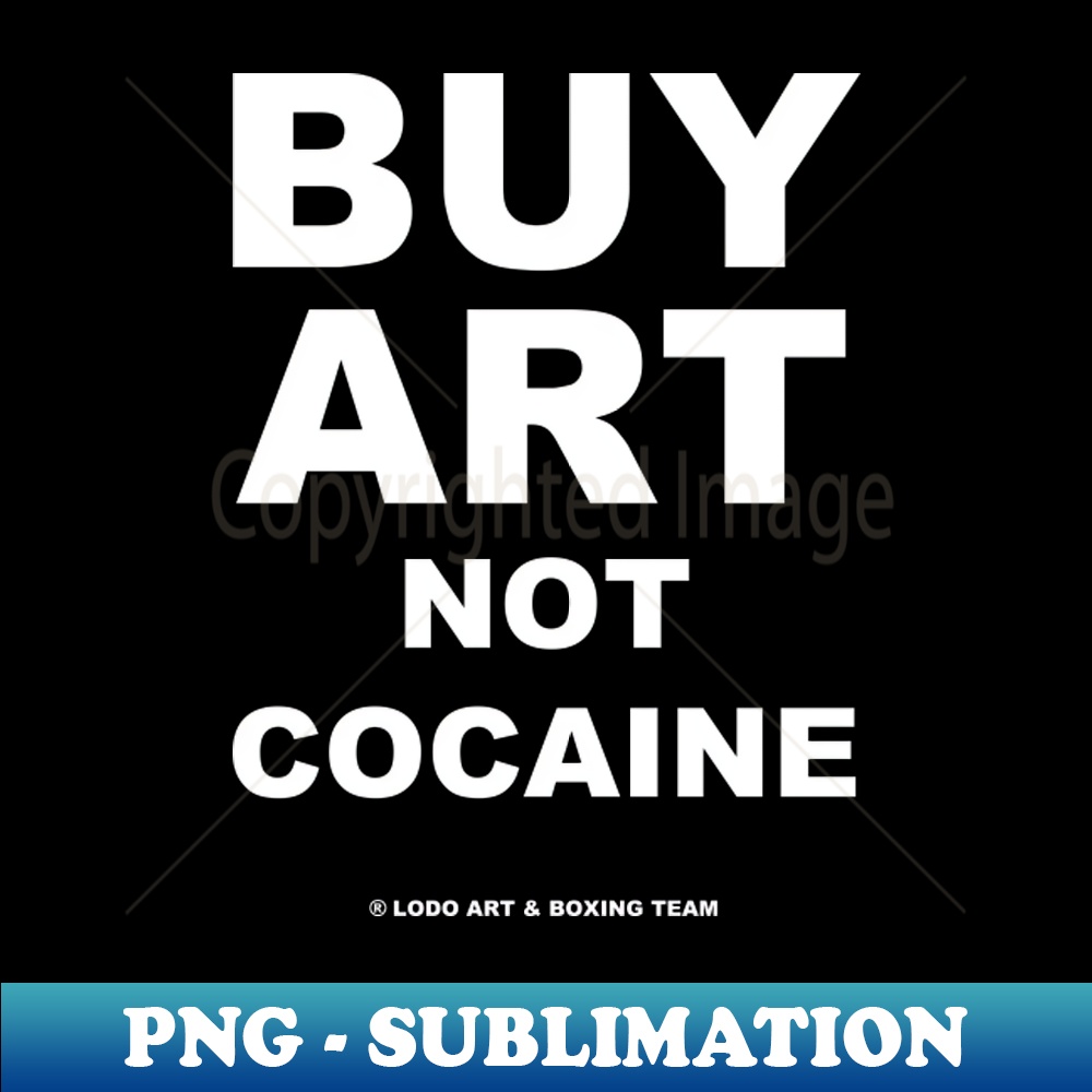 WO-20231025-1444_BUY ART NO COCAINE 1789.jpg