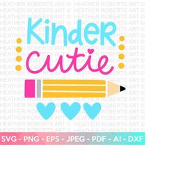 kinder cutie svg, hello school svg, teacher svg, school, school shirt for kids svg, kids shirt svg, cutie svg, student svg, cut file cricut