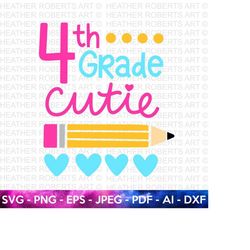 fourth grade cutie svg, hello school svg, teacher svg, school, school shirt for kids svg, kids shirt svg, cutie svg,student ,cut file cricut