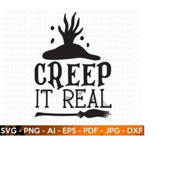 creep it real svg, cute halloween svg, ghost svg, halloween quote, ghost vibes svg, halloween vibes svg, welcome svg, cut files cricut