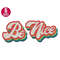 MR-25102023151847-be-nice-embroidery-design-retro-vintage-quote-embroidery-image-1.jpg