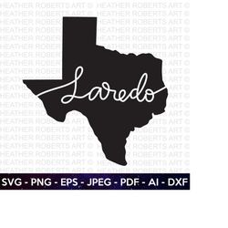 laredo city svg, texas svg, texas clipart, texas silhouette, texas shape svg, texas cities svg, texas state, cut file cricut, silhouette