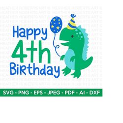 happy 4th birthday svg, cute dinosaur svg, t-rex svg, dino svg, little boy svg,boy shirt svg, dinosaur birthday,birthday svg,cut file cricut