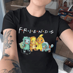 friends pokemon pikachu charmander squirtle bulbasaur t shirt t shirt hoodie sweater mug tshirt hoodie sweater