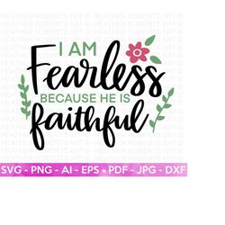 fearless and faithful svg, faith svg, jesus christian svg, scripture svg, religious svg, christian svg, jesus svg, god s