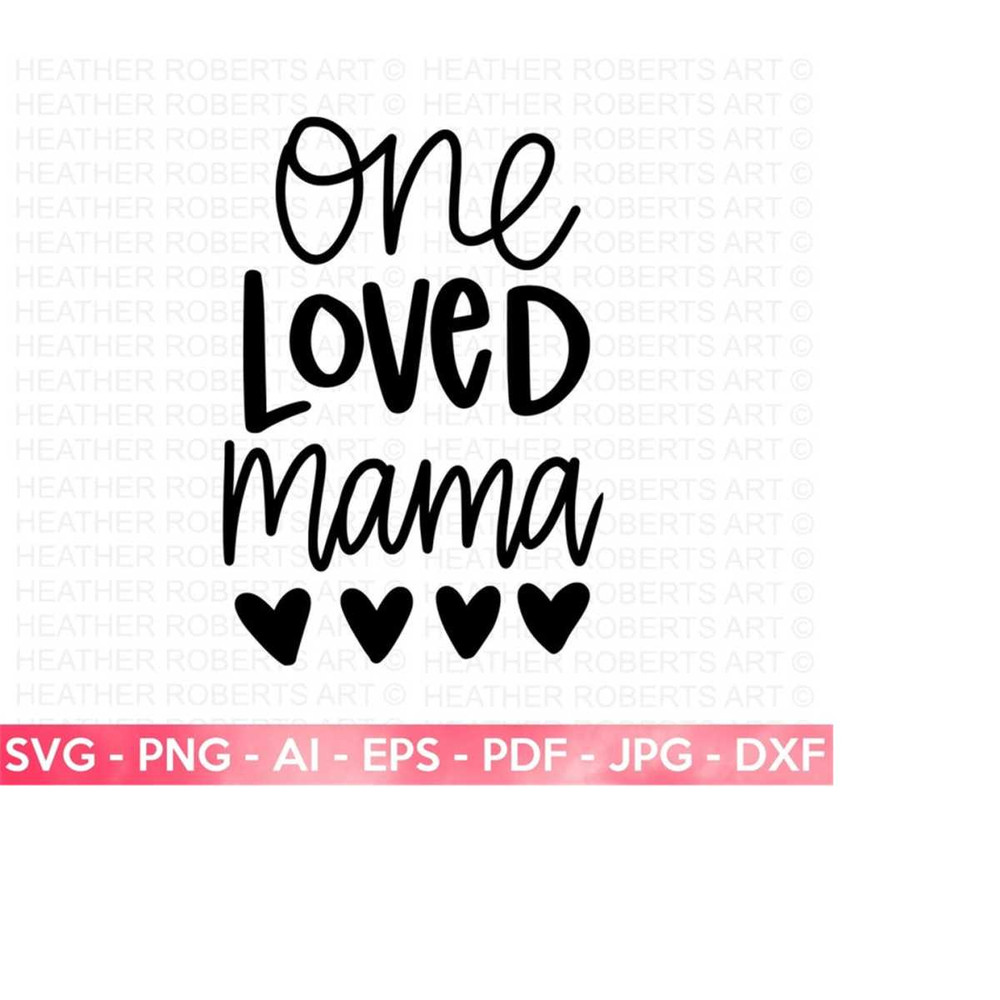 MR-25102023154926-one-loved-mama-svg-blessed-mom-svg-mom-shirt-svg-mom-life-image-1.jpg