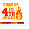 MR-25102023155450-fired-up-for-fourth-grade-svg-hello-school-svg-teacher-svg-image-1.jpg