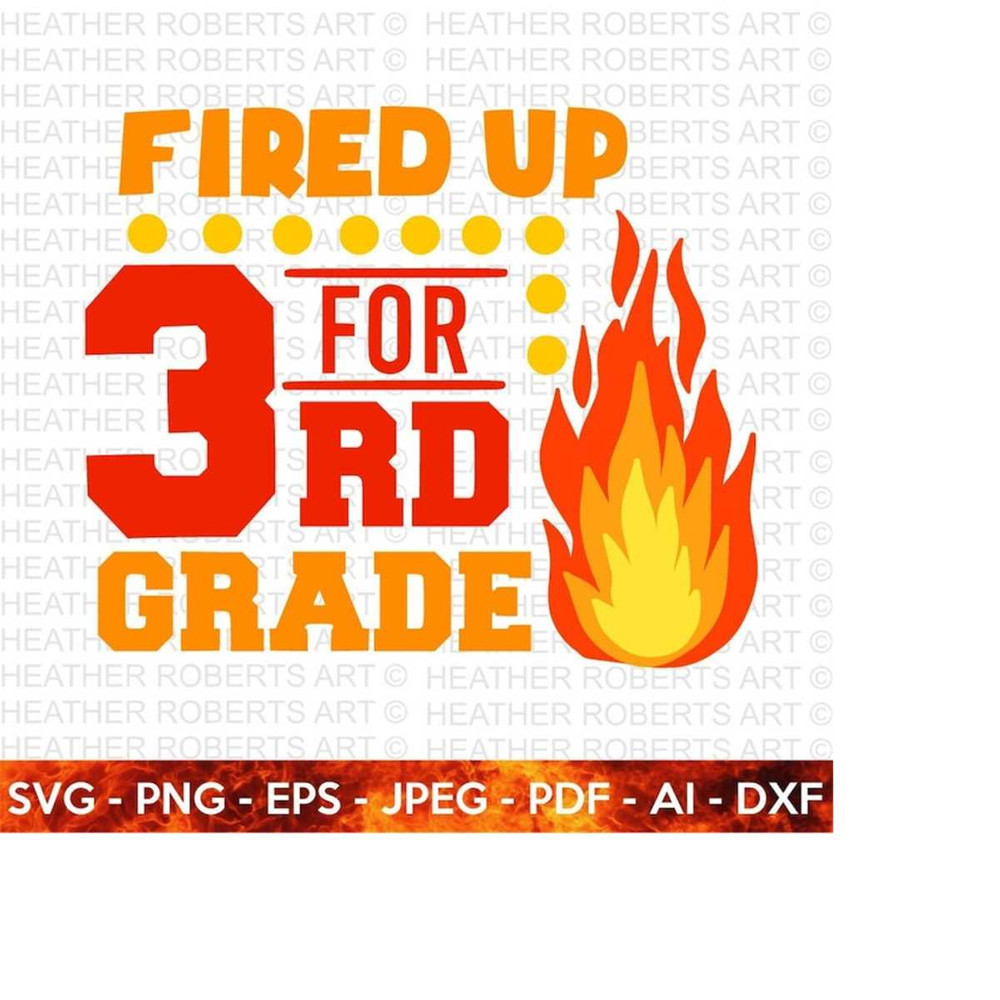 MR-25102023155526-fired-up-for-third-grade-svg-hello-school-svg-teacher-svg-image-1.jpg