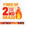 MR-2510202315560-fired-up-for-second-grade-svg-hello-school-svg-teacher-svg-image-1.jpg