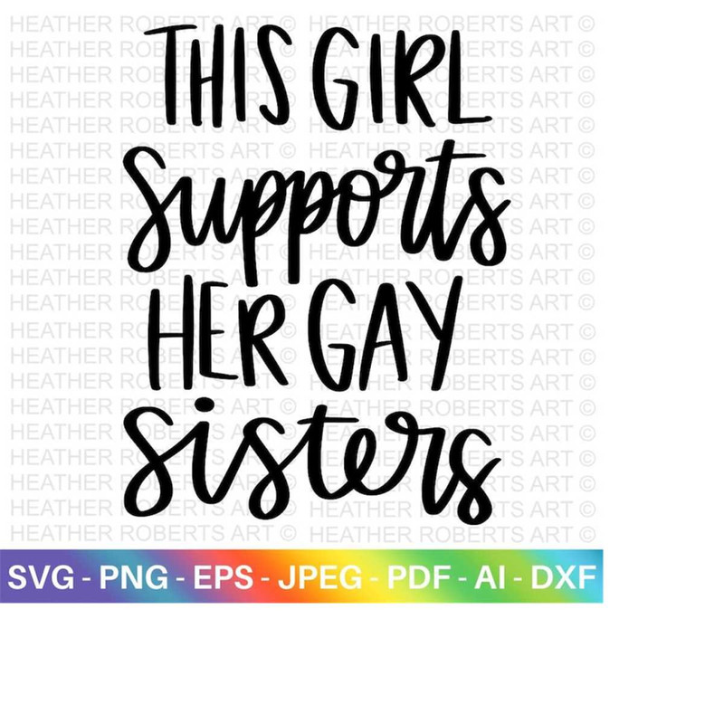 MR-25102023155723-girl-supports-gay-sisters-svg-lgbt-ally-svg-gay-ally-svg-image-1.jpg