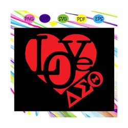 love delta sigma theta, delta sigma theta, sigma theta gifts,1913 svg, sigma theta svg, theta sigma shirt, sigma sororit