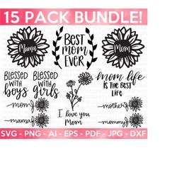 mother's day svg bundle, mom shirt svg, mother's day gift, mom life, blessed mama, hand lettered mom quotes, cut files f