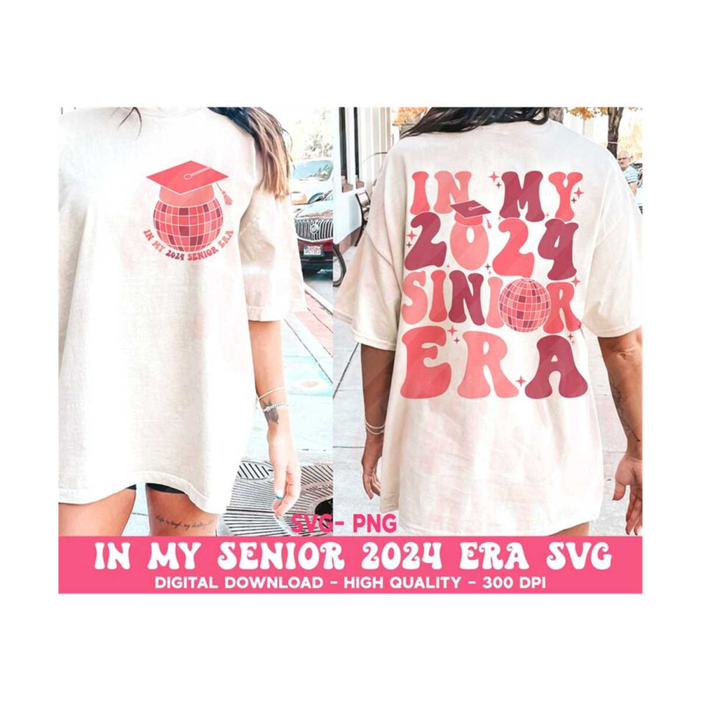 251020231670-in-my-senior-era-shirt-senior-class-of-2024-shirt-senior-image-1.jpg