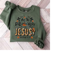 Are You Fall-O-ween Jesus Shirt, Halloween Shirt, Family Halloween Shirt, Jesus Shirt, Christian Shirt, Religious Fall S