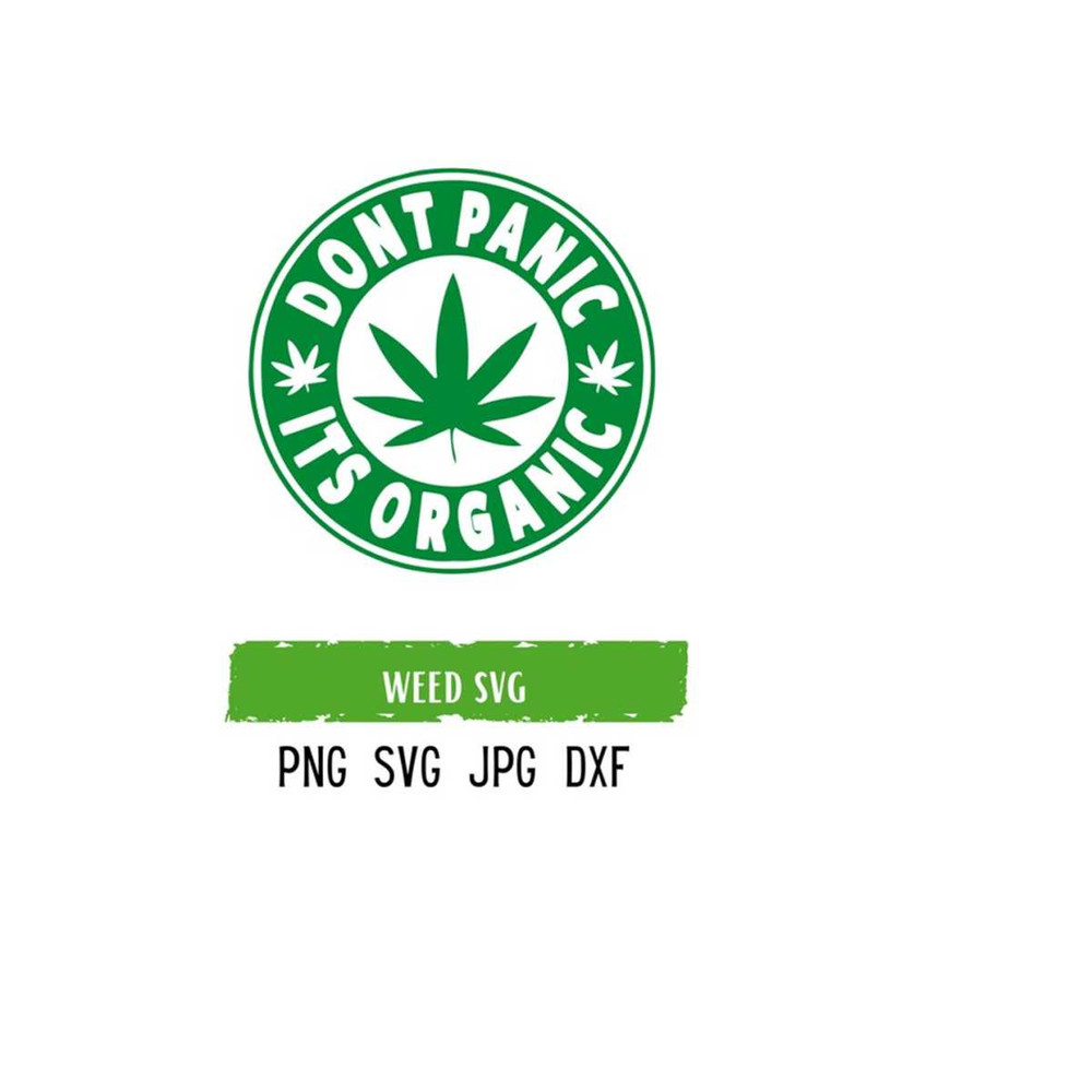 25102023161033-weed-leaf-svg-dont-panic-its-organic-funny-weed-image-1.jpg
