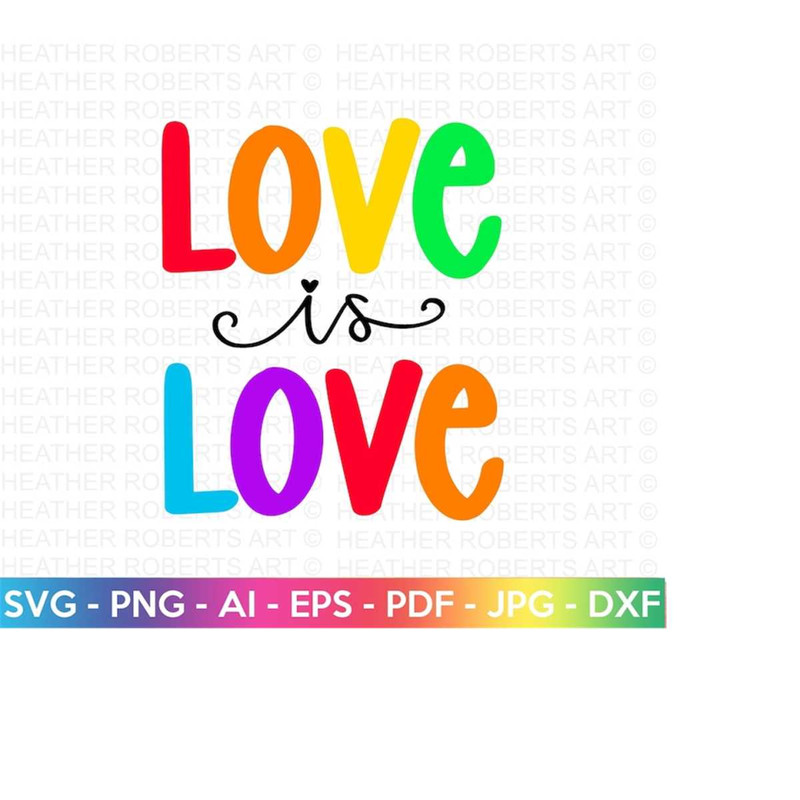 MR-25102023161116-love-is-love-svg-lgbtq-svg-gay-svg-pride-svg-rainbow-svg-image-1.jpg