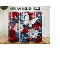 3D American Flags Flowers 20oz Skinny Wrap Tumbler, USA Flag and Butterflies Tumbler PNG, Patriotic Flowers, Tumbler Wrap, Digital Download
