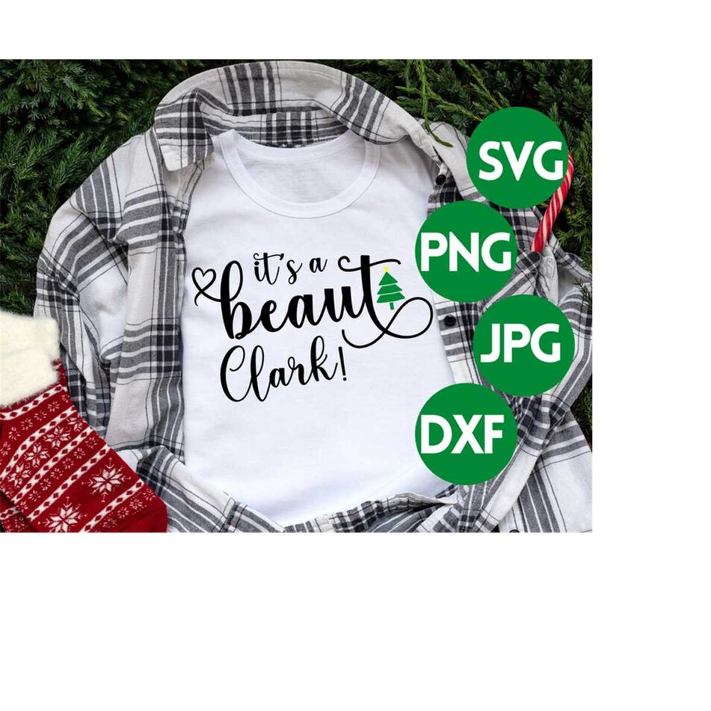 25102023161550-its-a-beaut-clark-svg-christmas-vacation-svg-griswold-image-1.jpg